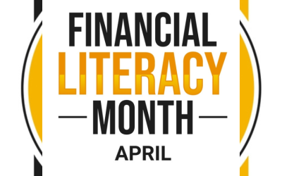 April is Financial Literacy Month: Take Charge of Your Financial Future