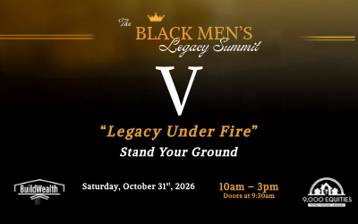 The Black Men’s Legacy Summit V – Day at a Glance