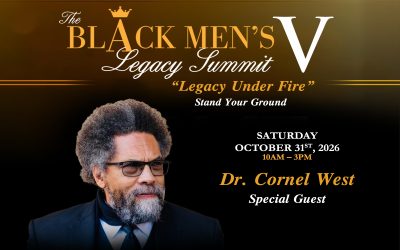 Black Men’s Legacy Summit Returns October 31 with Dr. Cornel West as Keynote Speaker